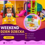 weekend dzień dziecka nad morzem z atrakcjami hotel